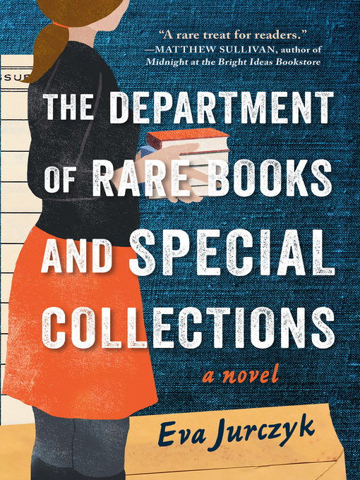 The department of rare books and special collections [electronic book] : A novel